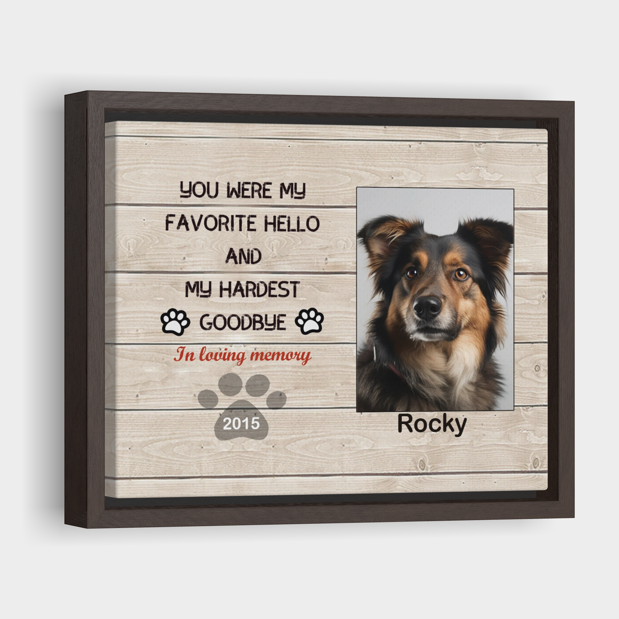 You Were My Favorite Hello - Custom Canvas Print Pet Memorial
