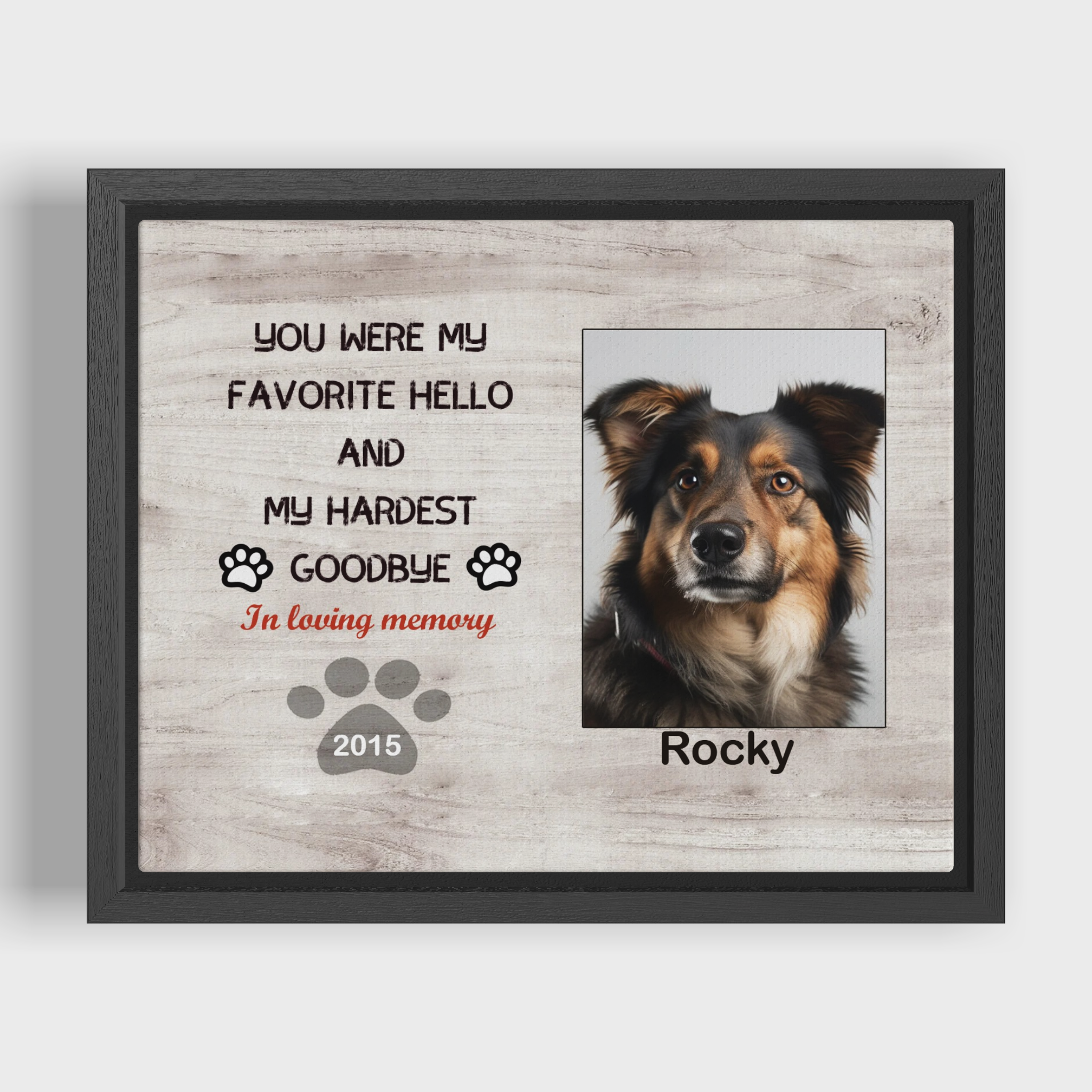 You Were My Favorite Hello - Custom Canvas Print Pet Memorial