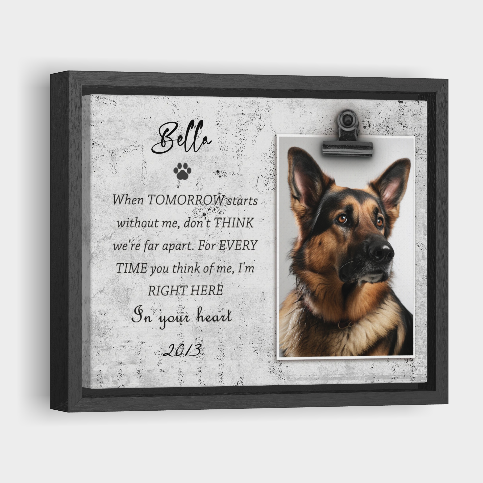 When Tomorrow Starts without Me - Personalized Pet Memorial Print