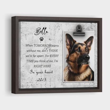 When Tomorrow Starts without Me - Personalized Pet Memorial Print