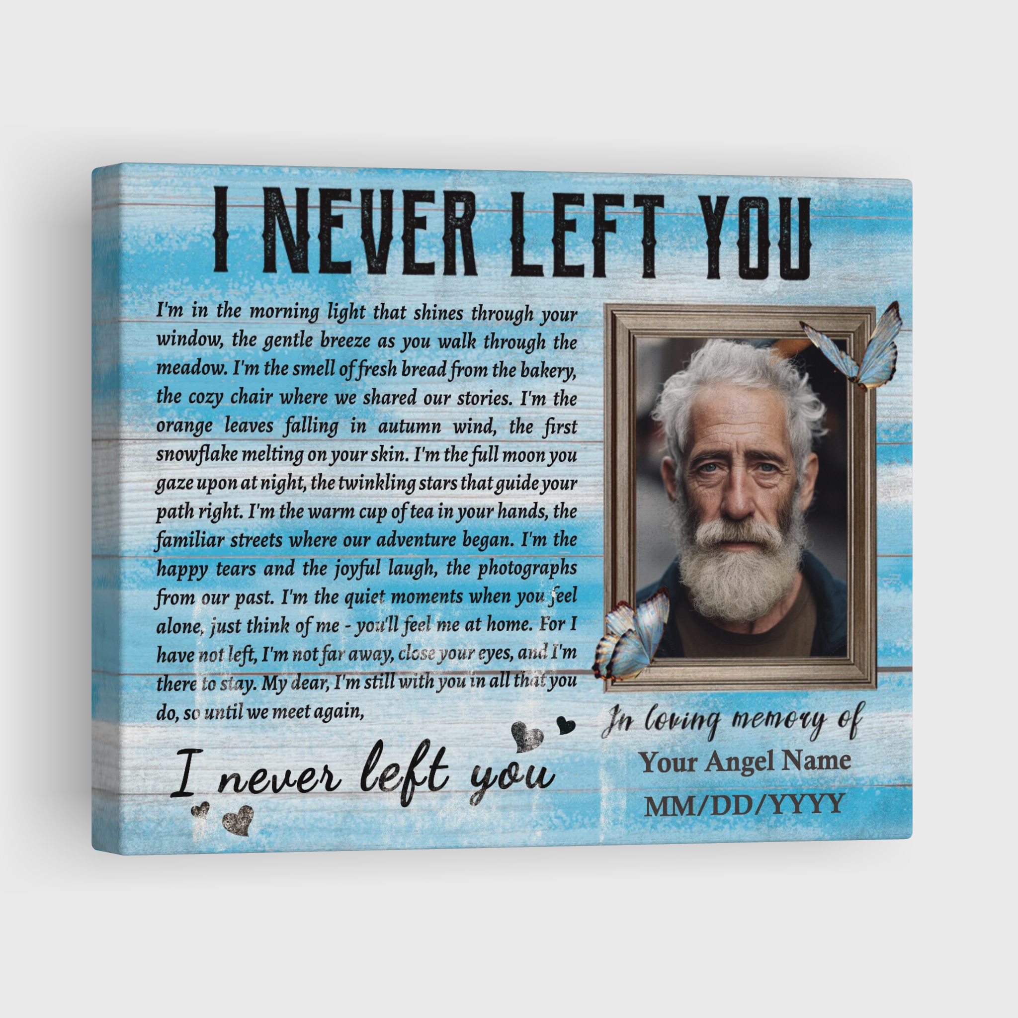 I Never Left You - Personalized Photo Canvas Print Sympathy Gifts
